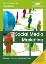 Bernecker/Beilharz: Social Media Marketing